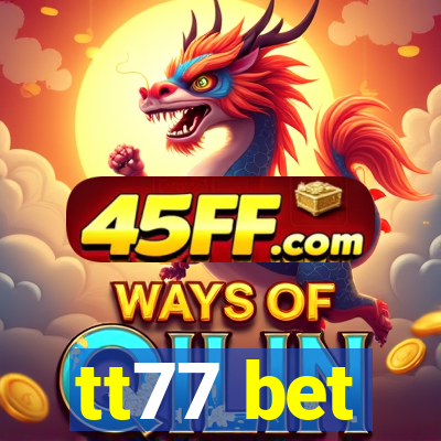 tt77 bet